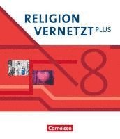 bokomslag Religion vernetzt Plus 8. Schuljahr - Schülerbuch