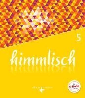 Luise Gloßner, Thomas Henn, Andrea Kabus, Martin Kaiser, Klaus König, Andrea Kabus, Klaus König - himmlisch 5. Schuljahr - Schülerbuch, Häftad