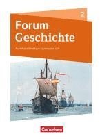 Nicky Born, Moritz Burgmann, Hans-Joachim Cornelissen, Cordula Gimbel, Thomas Kozianka, Tim Lodemann, Anja Petschulat, Natascha Rupp, Andrea Schallenberg, Dirk Urbach, Nicky Born, Hans-Joachim Cornelissen - Forum Geschichte Band 2 - Gymnasium Nordrhein-Westfalen - Schülerbuch, Inbunden