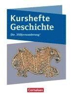 bokomslag Kurshefte Geschichte. Die Völkerwanderung