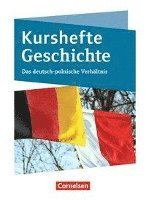 bokomslag Kurshefte Geschichte. Das Deutsch-polnische Verhältnis