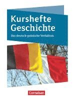 bokomslag Kurshefte Geschichte. Das Deutsch-polnische Verhältnis