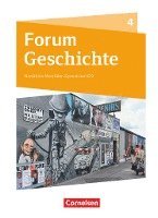 bokomslag Forum Geschichte Band 4 - Die Welt ab 1945 - Gymnasium Nordrhein-Westfalen - Schülerbuch