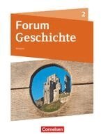 Timo Blanken, Dagmar Bäuml-Stosiek, Hans-Joachim Cornelissen, Silke Lehmacher, Andrea Plötz, Götz Schwarzrock, Sylvia Semmet, Claudia Tatsch, Silvia Wimmer, Andreas Zodel - Forum Geschichte Band 2 - Gymnasium Hessen - Vom Mittelalter bis zum Absolutismus, Inbunden