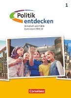 bokomslag Politik entdecken Band 1. Gymnasium Nordrhein-Westfalen - Schülerbuch