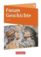 Timo Blanken, Nicky Born, Hans-Joachim Cornelissen, Christine Fuchs, Silke Lehmacher, Tim Lodemann, Hans-Otto Regenhardt, Götz Schwarzrock, Sylvia Semmet, Josephine Storch, Claudia Tatsch, Veronika Weidemann, Andreas Zodel - Forum Geschichte 6. Schuljahr - Gymnasium Sachsen - Schülerbuch, Häftad