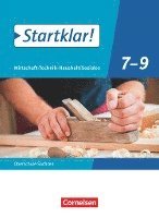 Startklar! 7.-9. Schuljahr - Wirtschaft-Technik-Haushalt/Soziales - Sachsen - Schülerbuch 1