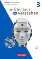 Lennart Fey, Christian Henkel, Bodo Paul Hoffmann, Eleonore von Oertzen, Christiane Rein, Seher Sahin, Renate Teepe, Birgit Wenzel, Birgit Wenzel - Entdecken und verstehen - Geschichtsbuch - Differenzierende Ausgabe Nordrhein-Westfalen - Ausgabe ab 2024 - Band 3: 9./10. Schuljahr, Inbunden