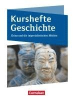 bokomslag Kurshefte Geschichte. Niedersachsen - China und die imperialistischen Mächte - Schülerbuch