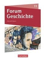 bokomslag Forum Geschichte 11. Jahrgangsstufe. Oberstufe - Bayern - Schulbuch
