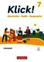 Klick!  7. Schuljahr - Geschichte Politik Geographie - Fachhefte für alle Bundesländer - Ausgabe ab 2024 - Arbeitsheft mit digitalen Medien