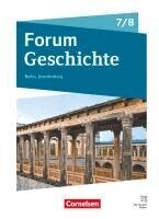 Andreas Schwerdtfeger, Robin Gliffe, Robert Radecke-Rauh, Philipp Mielich, Susanne van der Meij, Friederike Terpitz, Robert Radecke-Rauh - Forum Geschichte 7./8. Schuljahr - Gymnasium Berlin/Brandenburg - Neue Ausgabe ab 2025 - Schulbuch mit digtalen Medien, Inbunden
