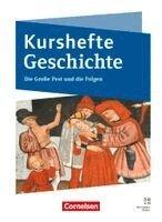 Wolfgang Jäger, Silke Möller, Heike Uffmann - Kurshefte Geschichte - Abitur Niedersachsen 2028 - Ausgabe 2026 - Qualifikationsphase - Die Große Pest und die Folgen - Schulbuch, Häftad