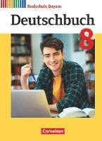 bokomslag Deutschbuch 8. Jahrgangsstufe - Realschule Bayern - Schülerbuch