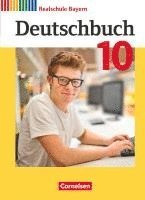 bokomslag Deutschbuch - Sprach- und Lesebuch - 10. Jahrgangsstufe.Realschule Bayern - Schülerbuch