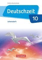 Deutschzeit - Östliche Bundesländer und Berlin. 10. Schuljahr - Arbeitsheft mit Lösungen 1