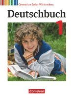 Markus Beck, Christoph Fischer, Peter Imhof, Anja Loew, Claudia Mutter, Christina Peter-Brutscher, Birgit Ruppert, Monika Schittenhelm, Greda Sieber, Alexander Trost, Anke Weber, Simone Woitas, Manuela Wölfel, Claudia Mutter, Bernd Schurf - Deutschbuch Gymnasium Band 1: 5. Schuljahr - Bildungsplan 2016 - Baden-Württemberg - Schülerbuch, Inbunden
