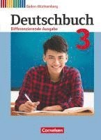 bokomslag Deutschbuch - Differenzierende Ausgabe Band 3: 7. Schuljahr - Baden-Württemberg - Schülerbuch