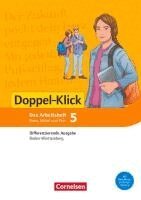 Werner Bentin, Annette Brosi, Silke Müller, Martina Schulz-Hamann, Gila Tautz, Anna-Lena Wiederhold, Torsten Zander - Doppel-Klick Band 5: 9. Schuljahr - Differenzierende Ausgabe Baden-Württemberg - Arbeitsheft mit Lösungen, Häftad
