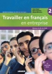 bokomslag Travailler en français en entreprise Niveau A2/B1. Livre élève mit CD-Extra
