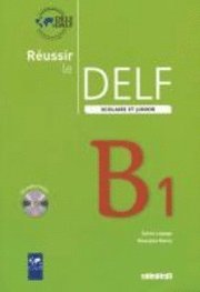 bokomslag DELF scolaire - Neue Ausgabe. Niveau B1 du Cadre européen commun de référence. Übungsbuch mit CD