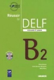 bokomslag DELF scolaire - Neue Ausgabe. Niveau B2 du Cadre européen commun de référence. Übungsbuch mit CD