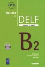 DELF scolaire - Neue Ausgabe. Niveau B2 du Cadre européen commun de référence. Übungsbuch mit CD 1