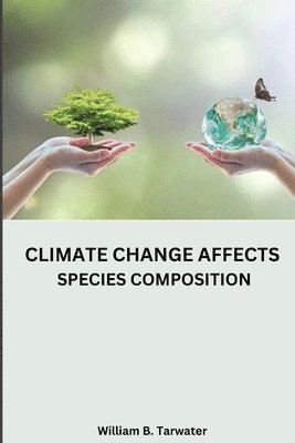 Climate change affects species composition 1