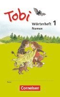 Tobi Wörtertraining. Wörterhefte Nomen 1