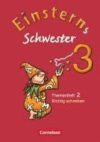 Wiebke Gerstenmaier, Sonja Grimm, Jutta Maurach, Roland Bauer - Einsterns Schwester - Sprache und Lesen 3. Themenheft 2. Richtig schreiben, Häftad