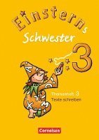 bokomslag Einsterns Schwester - Sprache und Lesen 3. Schuljahr. Heft 3: Texte schreiben