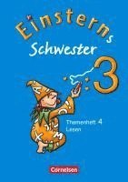 Sonja Grimm, Wiebke Gerstenmaier, Jutta Maurach, Roland Bauer - Einsterns Schwester Sprache und Lesen 3. Schuljahr. Heft 4: Lesen, Inbunden