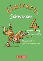 bokomslag Einsterns Schwester - Sprache und Lesen 4. Schuljahr. Heft 1: Sprache untersuchen