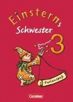 bokomslag Einsterns Schwester - Sprache und Lesen 3. Schuljahr. Ferienspaß mit Lola 3