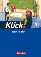 bokomslag Klick! Mathematik 10. Schuljahr. Schülerbuch. Mittel-/Oberstufe. Östliche und westliche Bundesländer