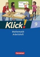 Klick! Mathematik  9. Schuljahr. Arbeitsheft Mittel-/Oberstufe - Östliche und westliche Bundesländer 1