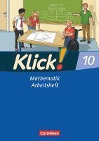Daniel Jacob, Elisabeth Jenert, Petra Kühne, Markus Ledebur, Florian Plattner, Naveen Schwind, Sebastian Schönthaler, Christina Wolf, Daniel Jacob, Petra Kühne, Markus Ledebur - Klick! Mathematik 10. Schuljahr. Arbeitsheft. Mittel-/Oberstufe. Östliche und westliche Bundesländer, Häftad