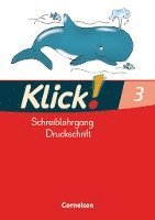 bokomslag Klick! Erstlesen 3. Schreiblehrgang in Druckschrift. Förderschule Westliche Bundesländer