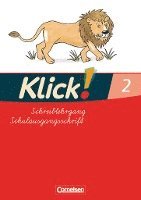 bokomslag Klick!. Erstlesen. Schreiblehrgang 2 in Schulausgangsschrift. Östliche Bundesländer und Berlin