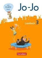 Katja Eder, Silke Fokken, Tanja Glatz, Manuela Hantschel, Nicola Kiwitt - Jo-Jo Lesebuch 3. Schuljahr - Allgemeine Ausgabe - Schülerbuch, Inbunden