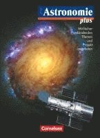 bokomslag Astronomie plus - Für die Sekundarstufe I und II. Schülerbuch