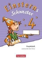 Roland Bauer, Jutta Maurach - Einsterns Schwester 4. Schuljahr - Sprache und Lesen - Ausgabe 2015 - Projektheft -  Verbrauchsmaterial, Häftad