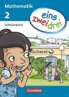 Ümmü Demirel, Astrid Deseniss, Claudia Drews, Christian Grulich, Christina Hohenstein, Anne Schachner, Susanne Ullrich, Christine Winter - eins zwei drei - Mathematik 2. Schuljahr. Schülerbuch, Häftad