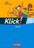 Claudia Dippon, Gabriele Klatt, Adelheid Klauer, Axel Schmidt, Oliver Tillmann, Axel Schmidt - Klick! Musik 1./2. Schuljahr - Westliche Bundesländer - Schulbuch mit Beilage "Hörspaziergänge", Häftad