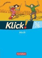 bokomslag Klick! Musik 5./6. Schuljahr. Schülerbuch mit Beilage 'Tanzschritte'. Westliche Bundesländer