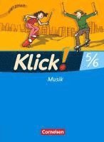Joachim Hausdörfer, Robert Hinz, Gabriele Klatt, Adelheid Klauer, Remmer Kruse, Axel Schmidt, Oliver Tillmann, Adelheid Klauer - Klick! Musik 5./6. Schuljahr - Mittel-/Oberstufe - Westliche Bundesländer - Schülerbuch mit Beilage "Tanzschritte", Häftad