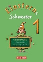 bokomslag Einsterns Schwester - Erstlesen 1. Schuljahr. Schreiblehrgang Lateinische Ausgangsschrift