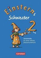 Einsterns Schwester 2. Schuljahr. Arbeitshefte für einen offenen Deutschunterricht 1