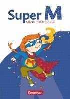 Super M 3. Schuljahr. Schülerbuch mit Kartonbeilagen. Östliche Bundesländer und Berlin