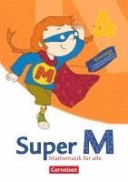 Super M 4. Schuljahr. Einstiege/Aufstiege. Arbeitsblätter zur Differenzierung. Östliche Bundesländer und Berlin 1